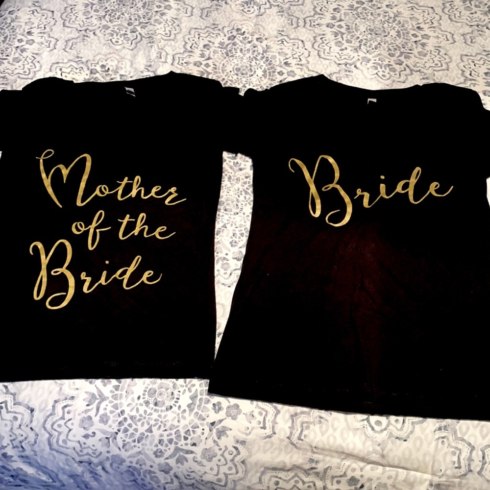 Bride and MOB t-shirt